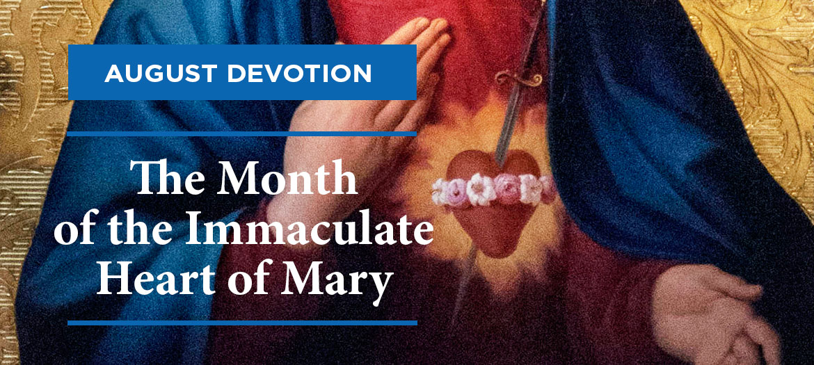 Aug Month of Immaculate Heart