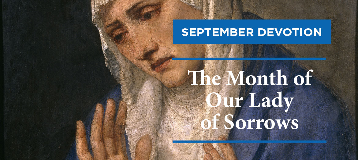 Month of September Mother of Sorrows