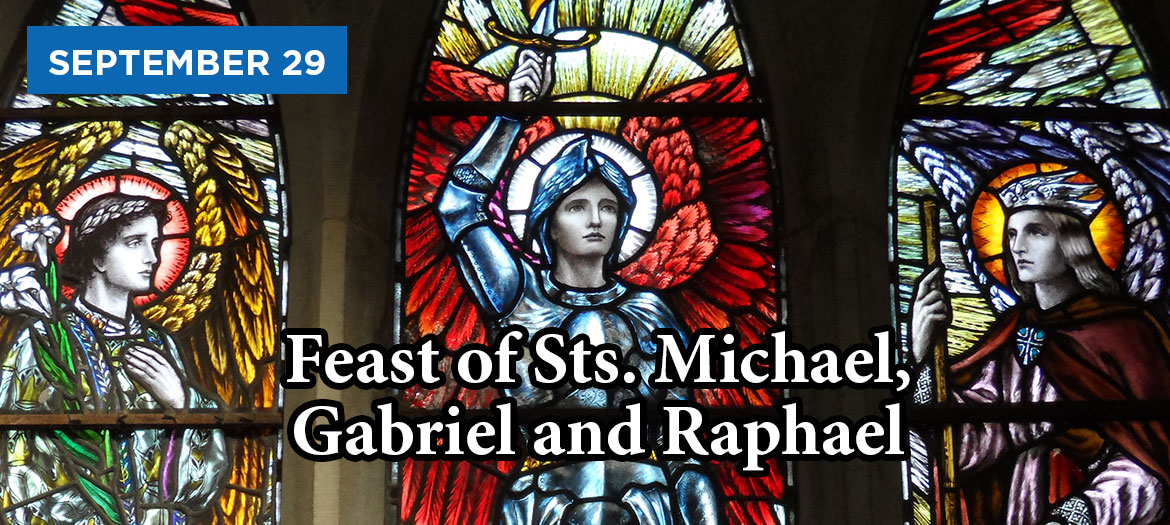 Sept 29 Feast of Archangels